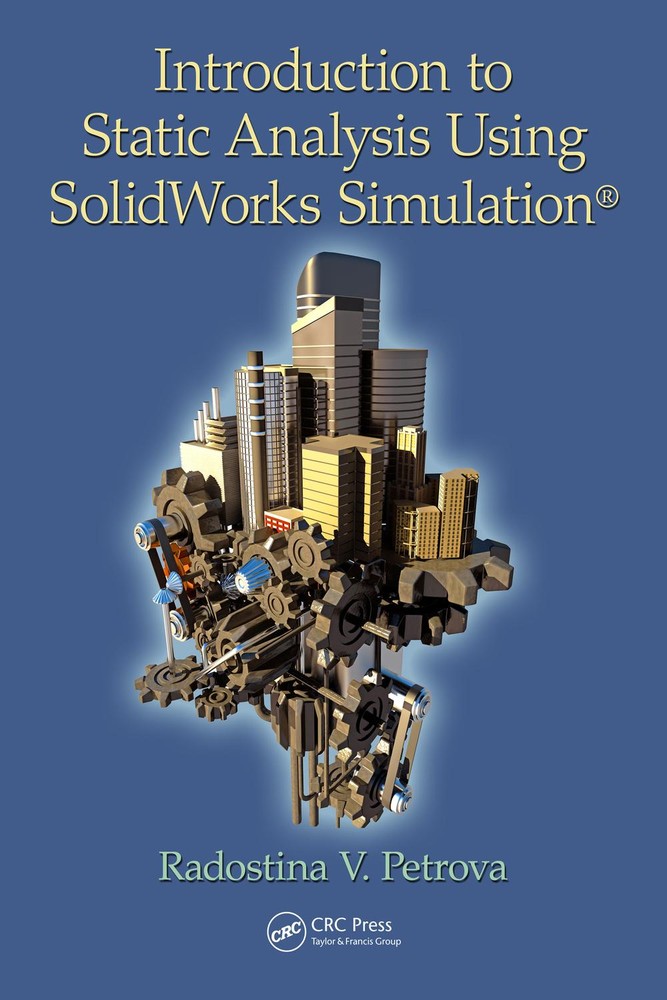 مقدمه ای بر تحلیل استاتیکی با استفاده از شبیه سازی SolidWorks ۲۰۱۴ <br> Introduction to Static Analysis Using SolidWorks Simulation 2014 - کالیبو
