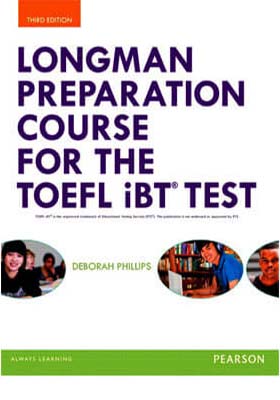 Longman Preparation Course for the TOEFL iBT Test -3rd edition
