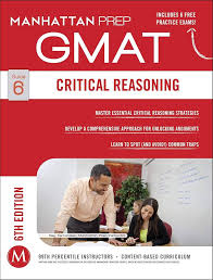 GMAT Critical Reasoning Manhattan Prep