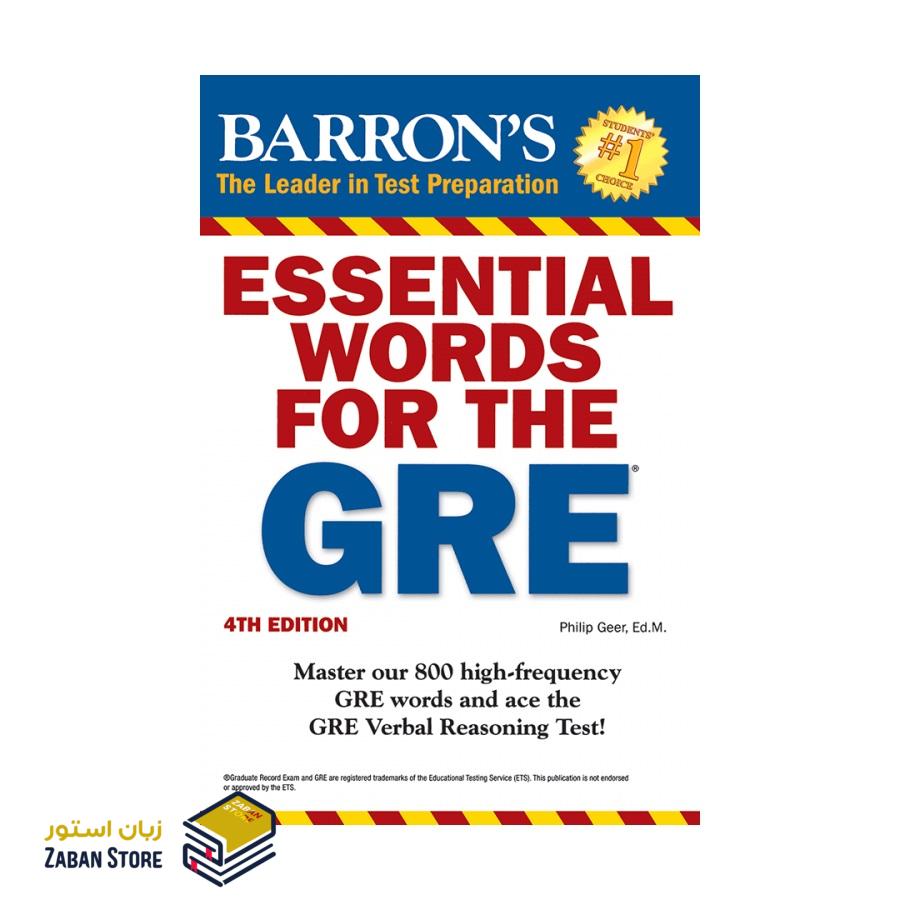 Barron’s Essential Words for the GRE 4th Edition بارونز اسنشیال وردز فور د جی آر ای ویرایش چهارم