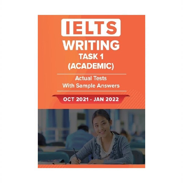 IELTS WRITING TASK 1 ACADEMIC ACTUAL TESTS WITH SAMPLE ANSWERS Oct 2021 Jan 2022 آیلتس رایتینگ تسک یک آکادمیک اکچوال تست اكتبر ژانويه