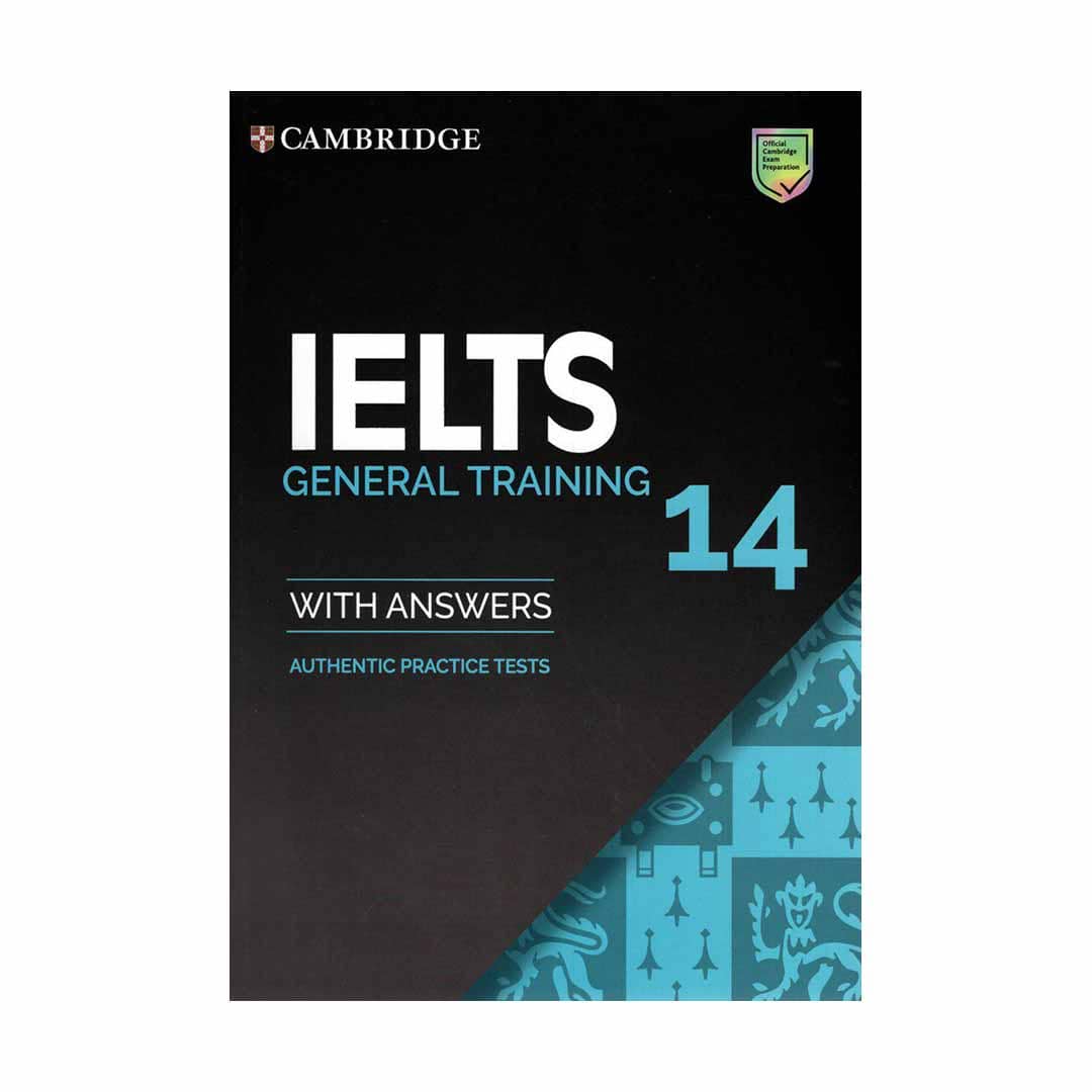 IELTS Cambridge 14 General Training آیلتس کمبریج چهارده جنرال