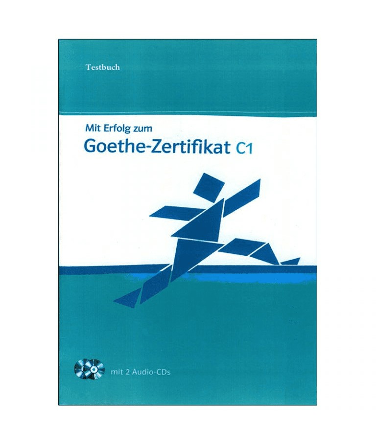 Mit Erfolg zum Goethe Zertifikat C1 Testbuch میت ارفولگ