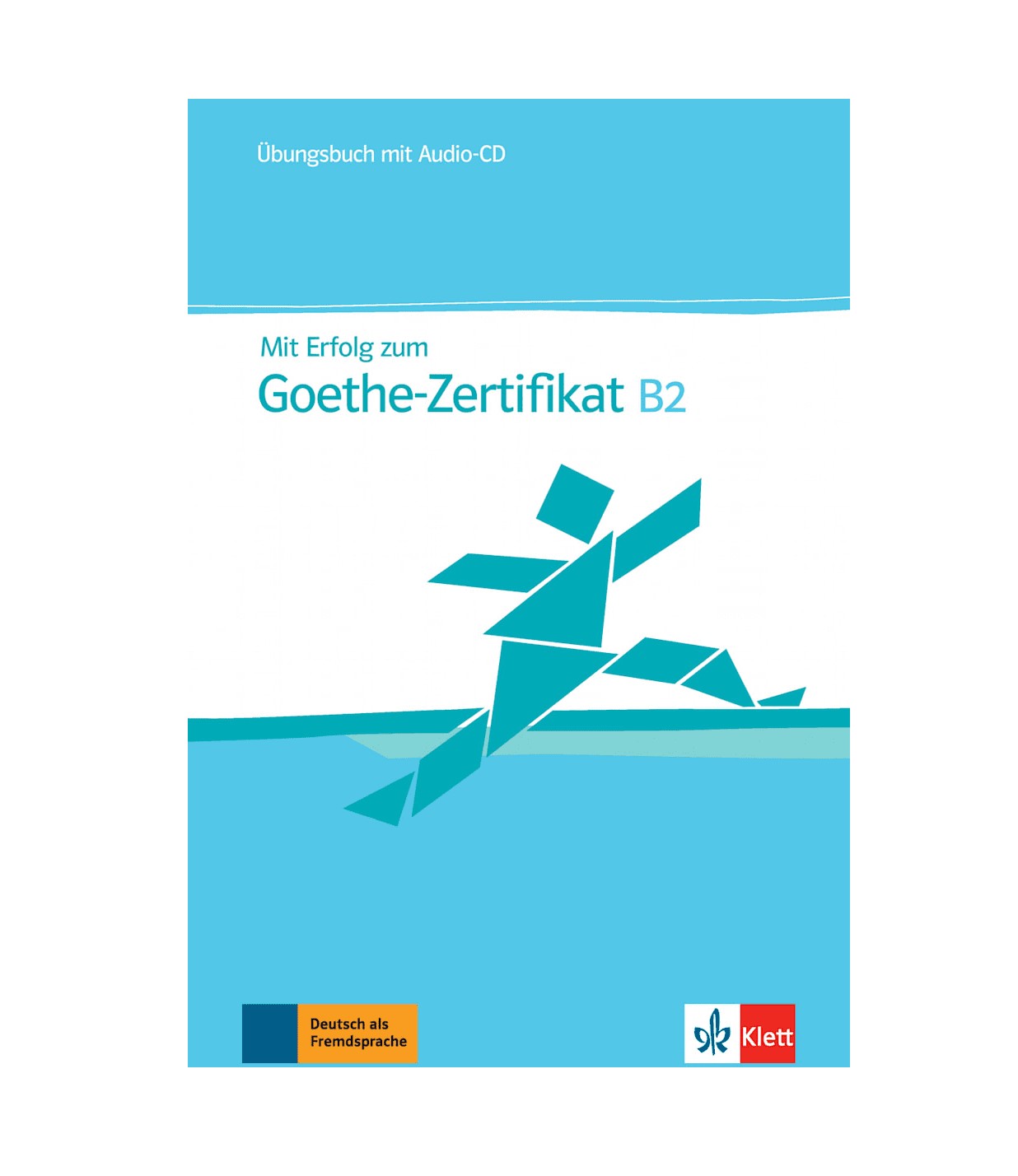 MIT Erfolg Zum Goethe Zertifikat B2 Ubungsbuch میت ارفولگ