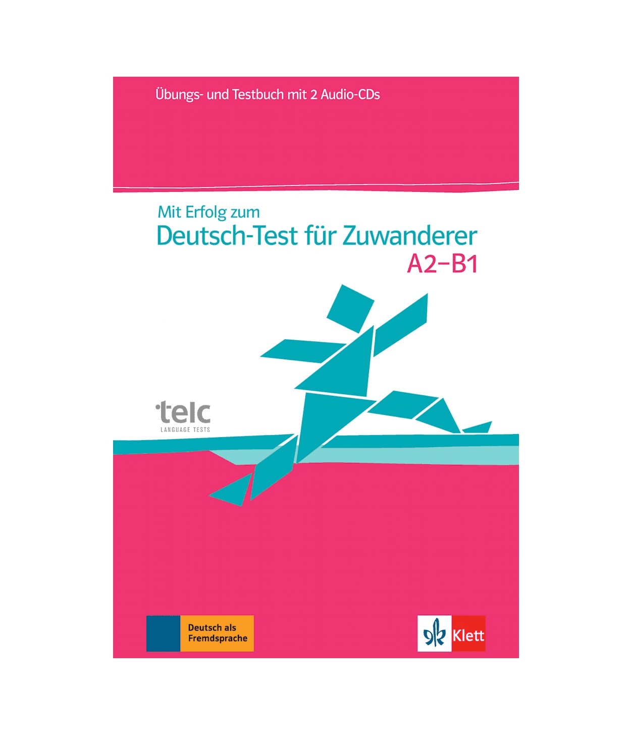 Mit Erfolg zum Deutsch Test fur Zuwanderer A2-B1 میت ارفولگ