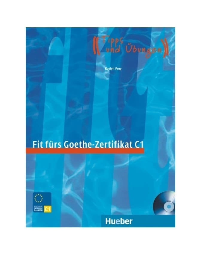 Fit furs Goethe Zertifikat C1 فیت فورس گوته زرتیفیکات