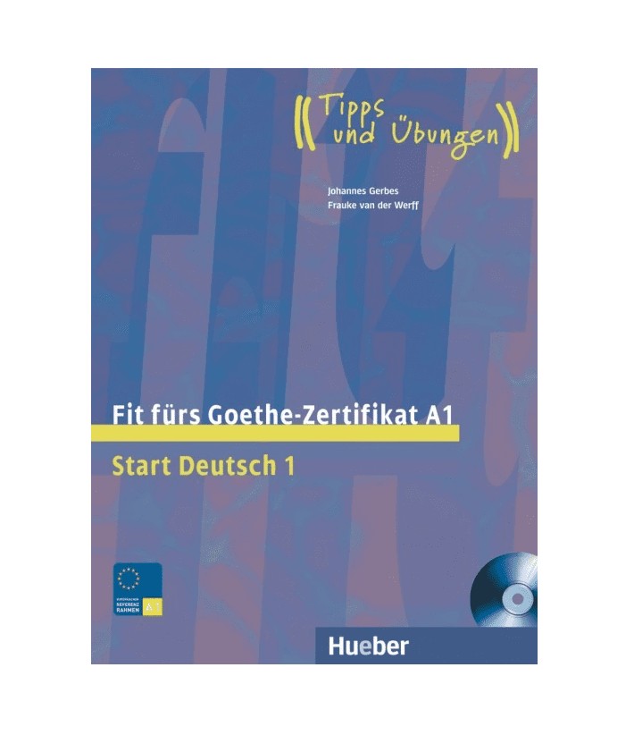 Fit furs Goethe Zertifikat A1 Start Deutsch 1 فیت فورس گوته زرتیفیکات اشتارت دویچ