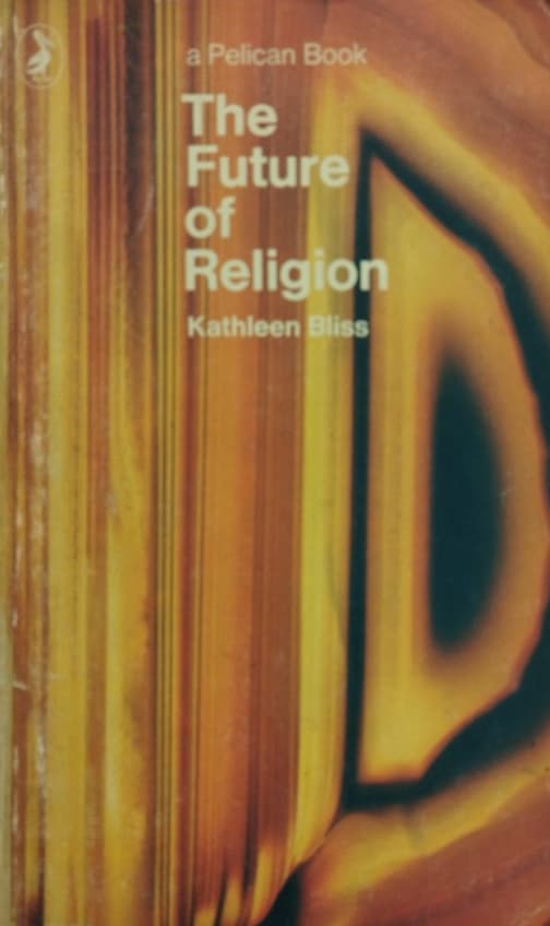 The Future of Religion | Kathleen Bliss