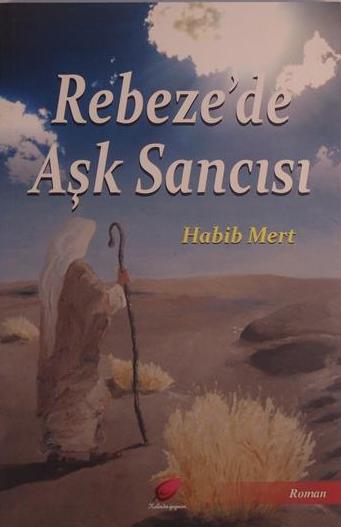 Rebeze’de Ask Sancisi