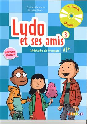 دانلود کتاب Ludo et ses amis 3 niv.A1+ (ed. 2015) + MP3