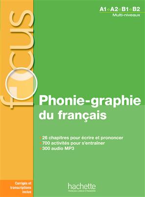 دانلود کتاب Focus Phoniegraphie du français + MP3 audio MP3 + corrigés