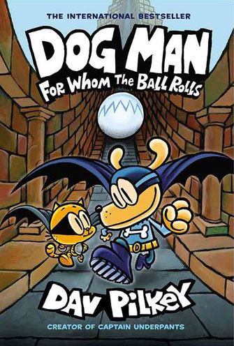 کتاب For Whom the Ball Rolls (Dog Man 7) (پلیس قهرمان 7)