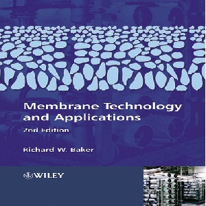 ترجمه فصل 2 کتاب با عنوان MEMBRANE TECHNOLOGY AND APPLICATIONS