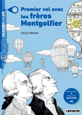 کتاب Premier vol avec les frères Montgolfier – Niv. A1 + MP3