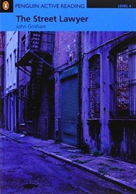 کتاب Penguin Active Reading 4:The Street Lawyer + MP3