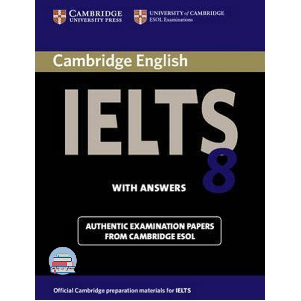 کتاب IELTS Cambridge 8 اثر Vanessa Jakeman انتشارات با من