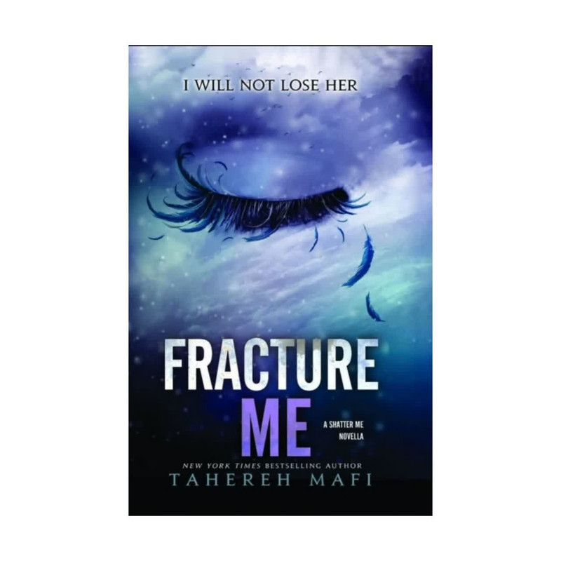 کتاب Fracture me اثر طاهره مافی انتشارات الماس سرخ