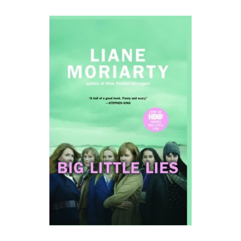 کتاب دروغ های بزرگ کوچک  Big Little Lies اثر: لیان موریارتی  انتشارات الماس سرخ
