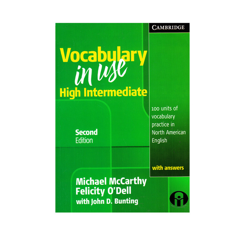 کتاب Vocabulary in use High Intermediate اثر جمعی از نویسندگان انتشارات الوند پویان