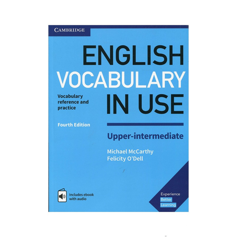 کتاب English vocabulary in use upper intermediate اثر Michael McCarthy and Felicity ODell انتشارات cambridge