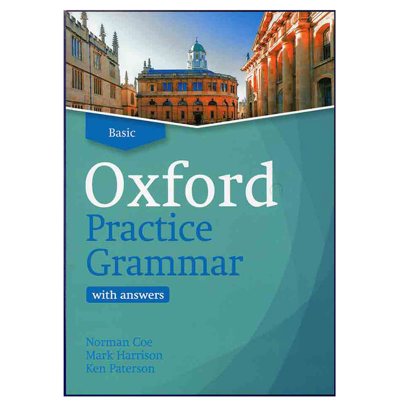 کتاب Oxford Practice Grammar Basic اثر Norman Coe انتشارات هدف نوین