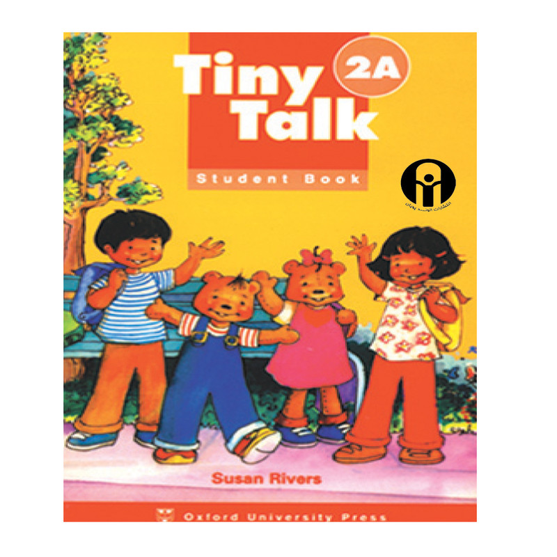 کتاب Tiny Talk 2A اثر Susan Rivers انتشارات الوندپویان