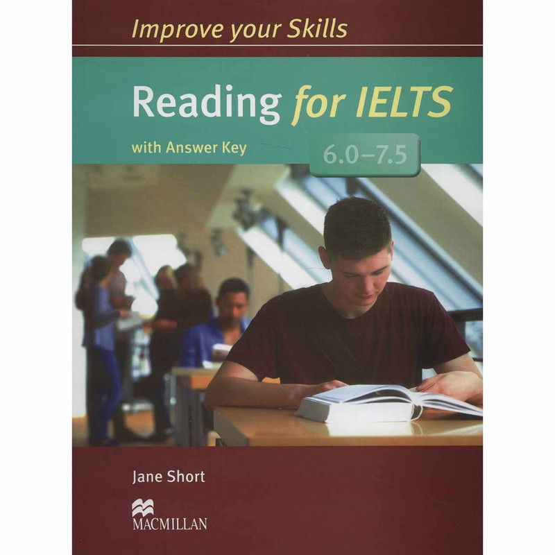 کتاب زبان Improve Your Skills Reading For IELTS 6.0-7.5 اثر Jane Short