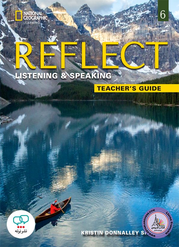 کتاب معلم انگلیسی ریفلکت Reflect Listening and Speaking 6 Teachers Guide