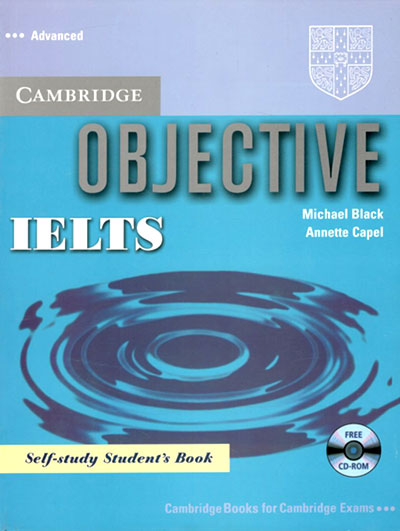کتاب Cambridge Objective IELTS Advanced Self-study Student’s Book