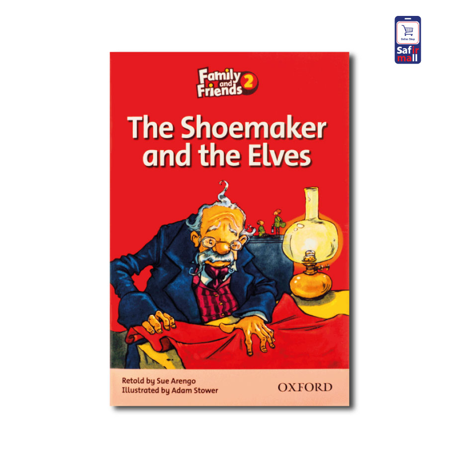 کتاب داستان انگلیسی سطح 2 The Shoemaker and The Elves