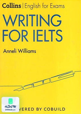 Collins Writing for IELTS 2nd Edition کالینز رایتینگ فور آیلتس ویرایش دوم