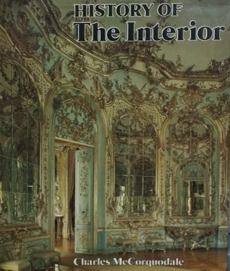 History of The Interior by Chilrles Mecorquodale