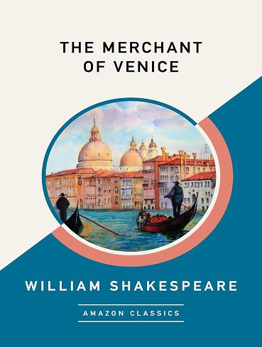 کتاب The Merchant of Venice (AmazonClassics Edition) (زبان اصلی)