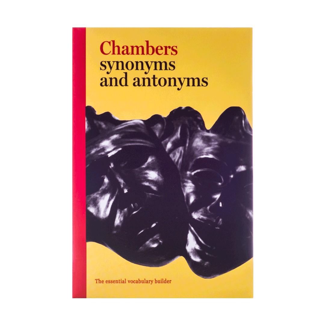 Chambers Synonyms and Antonyms دیکشنری