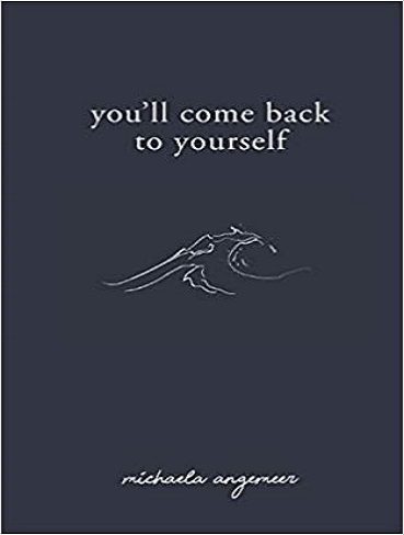 youll come back to yourself