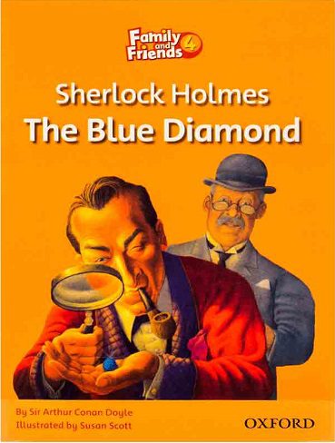 FAMILY AND FRIENDS READERS 4 SHERLOCK HOLMES: THE BLUE DIAMOND (داستان کتاب فمیلی اند فرندز 4)