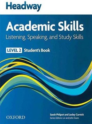 Headway Academic Skills Level 2 Listening - Speaking and Study Skills