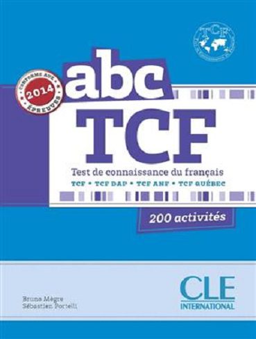 کتاب زبان ABC TCF – Conforme epreuve 2014 – Livre + CD سیاه و سفید