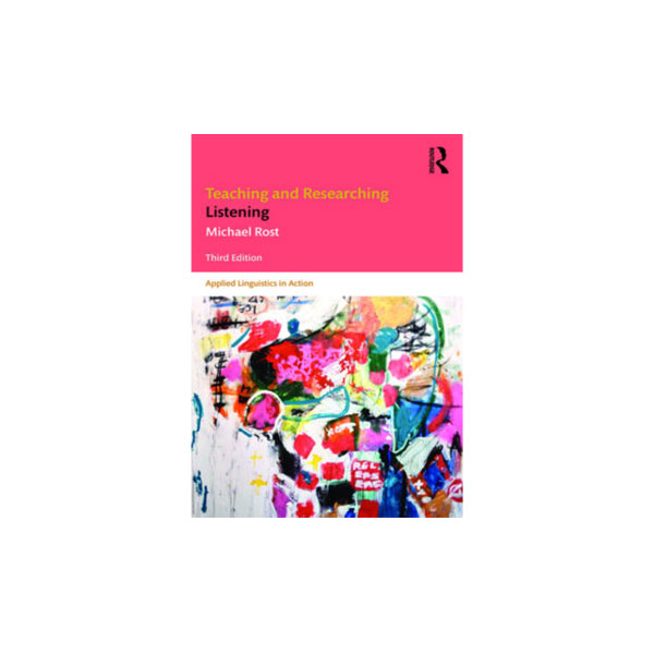 Teaching and Researching: Listening 3rd edition