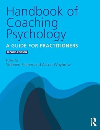 دانلود کتاب Handbook of Coaching Psychology: A Guide for Practitioners 2nd Edition