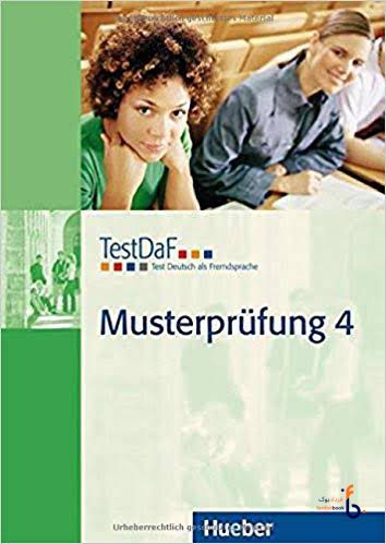 کتاب زبان آلمانی موسترپروفونگ TestDaF Musterprufung 4
