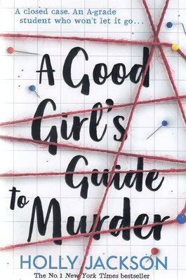 A Good Girl's Guide to Murder