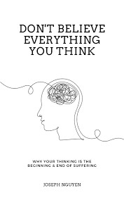 Dont Believe Everything You Think