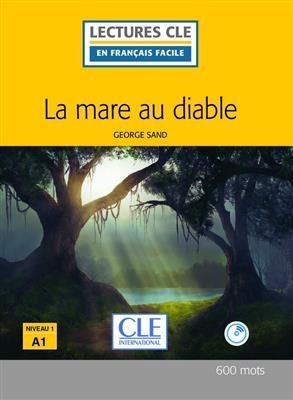 کتاب زبان La mare au diable – Niveau 1/A1 – 2eme edition