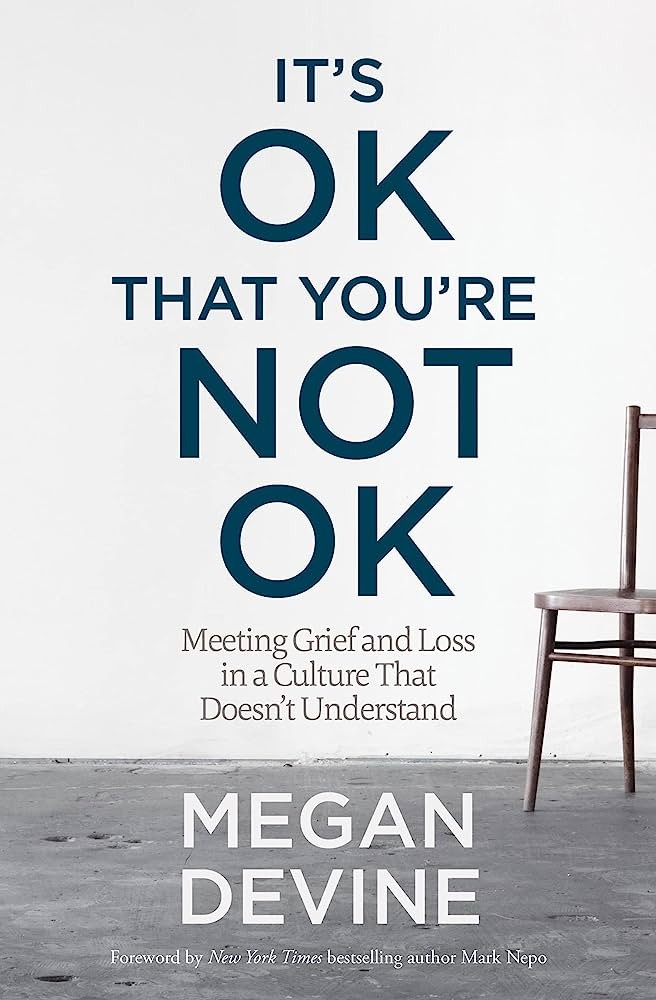 It’s OK That You’re Not OK