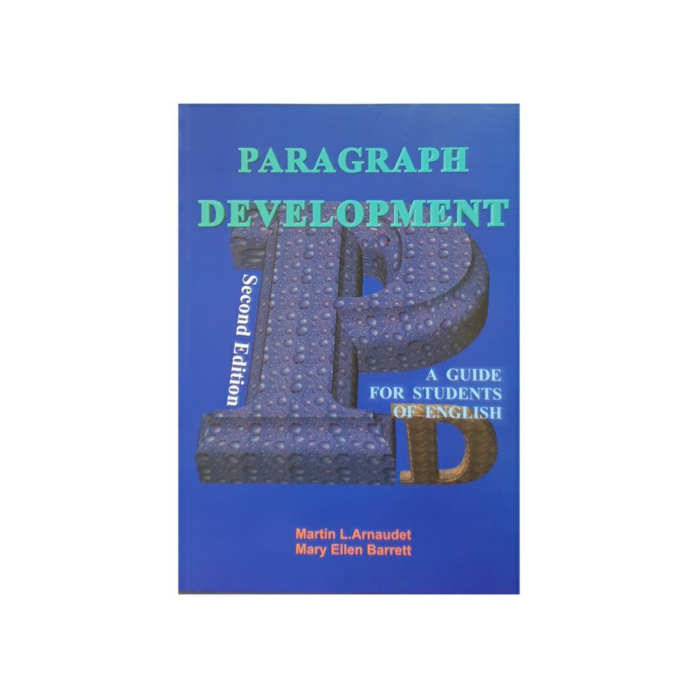 PARAGRAPH DEVELOPMENT second edition