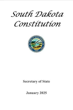 دانلود نسخه کامل کتاب زبان اصلی South Dakota Constitution: January 2025 PDF