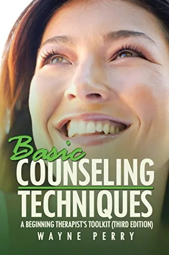 دانلود نسخه کامل کتاب Basic Counseling Techniques: A Beginning Therapist’S Toolkit (Third Edition)