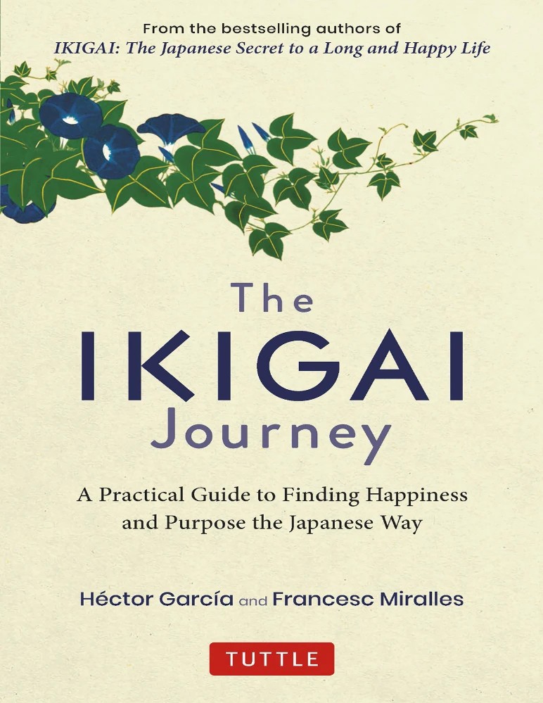 کتاب The Ikigai Journey (سفر ایکیگای) نسخه انگلیسی PDF | هکتور گارسیا و فرانسسک میرالس