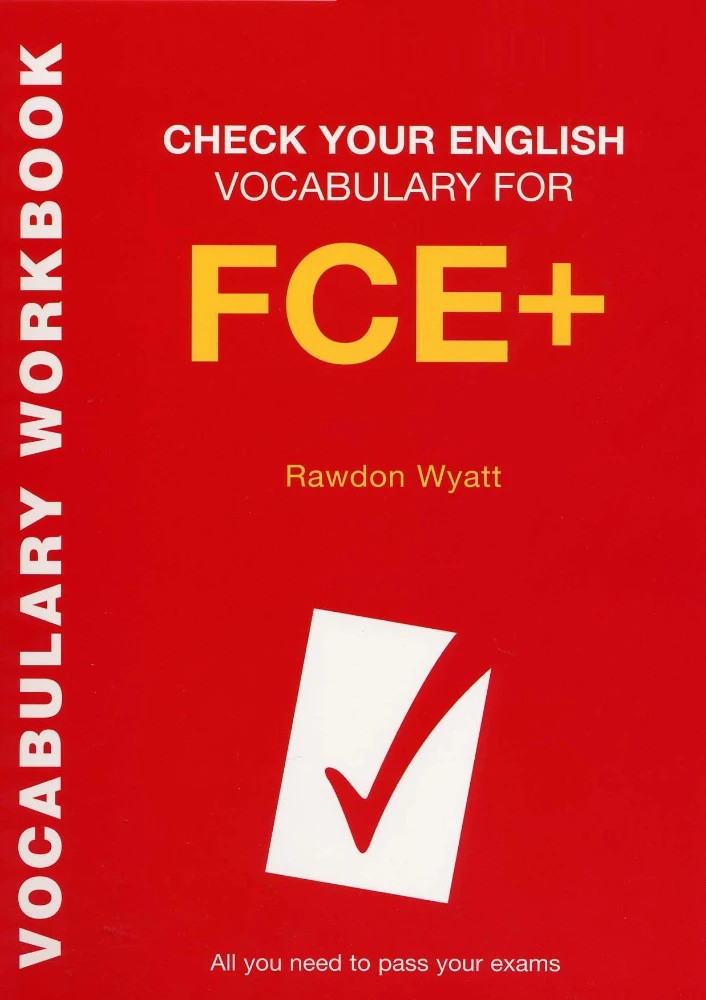 کتاب Check Your English Vocabulary for FCE (بررسی واژگان انگلیسی برای آزمون FCE)